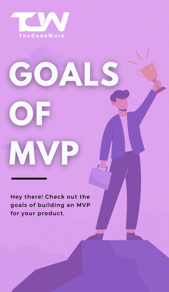 Goals of an MVP