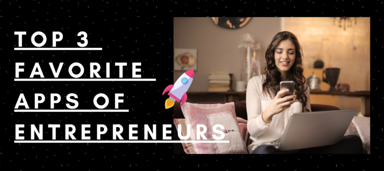 favorite apps of entrepreneurs