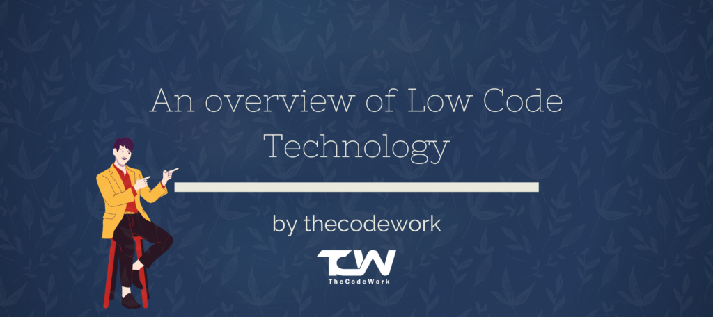 Low Code Technology