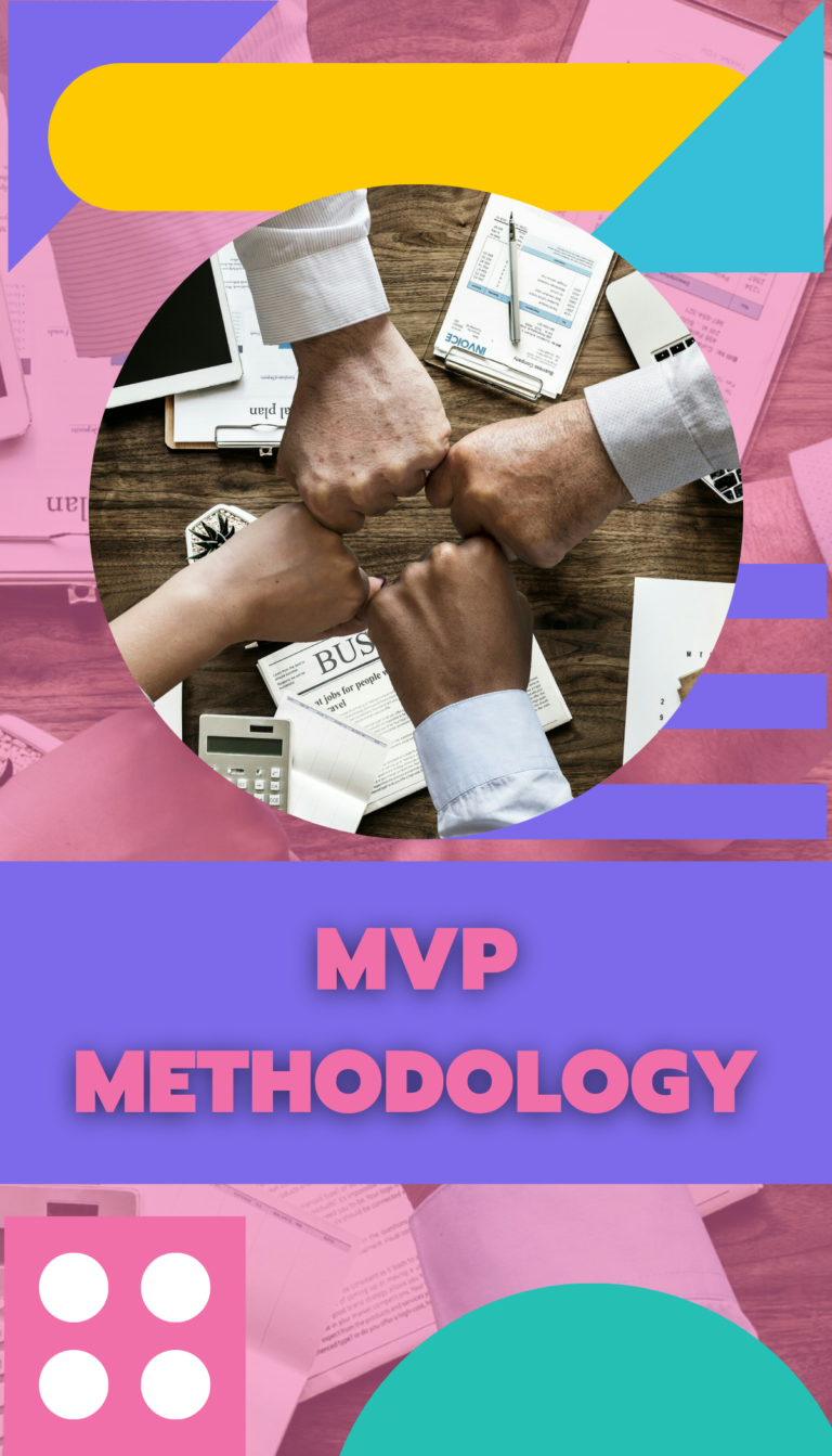 MVP methodology