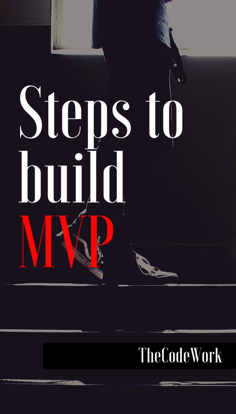 Steps to build your own MVP