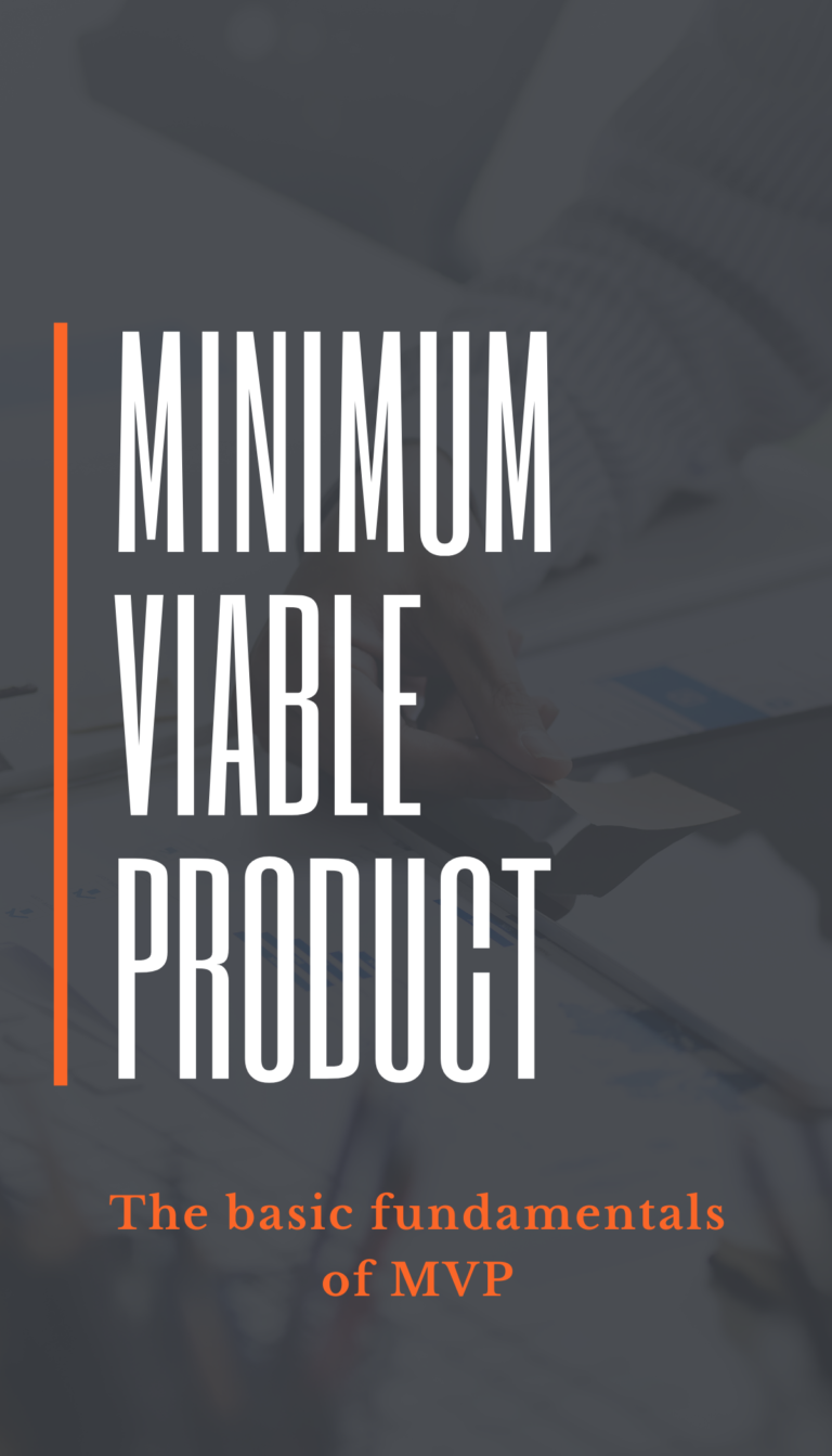 Fundamentals of a Minimum Viable Product