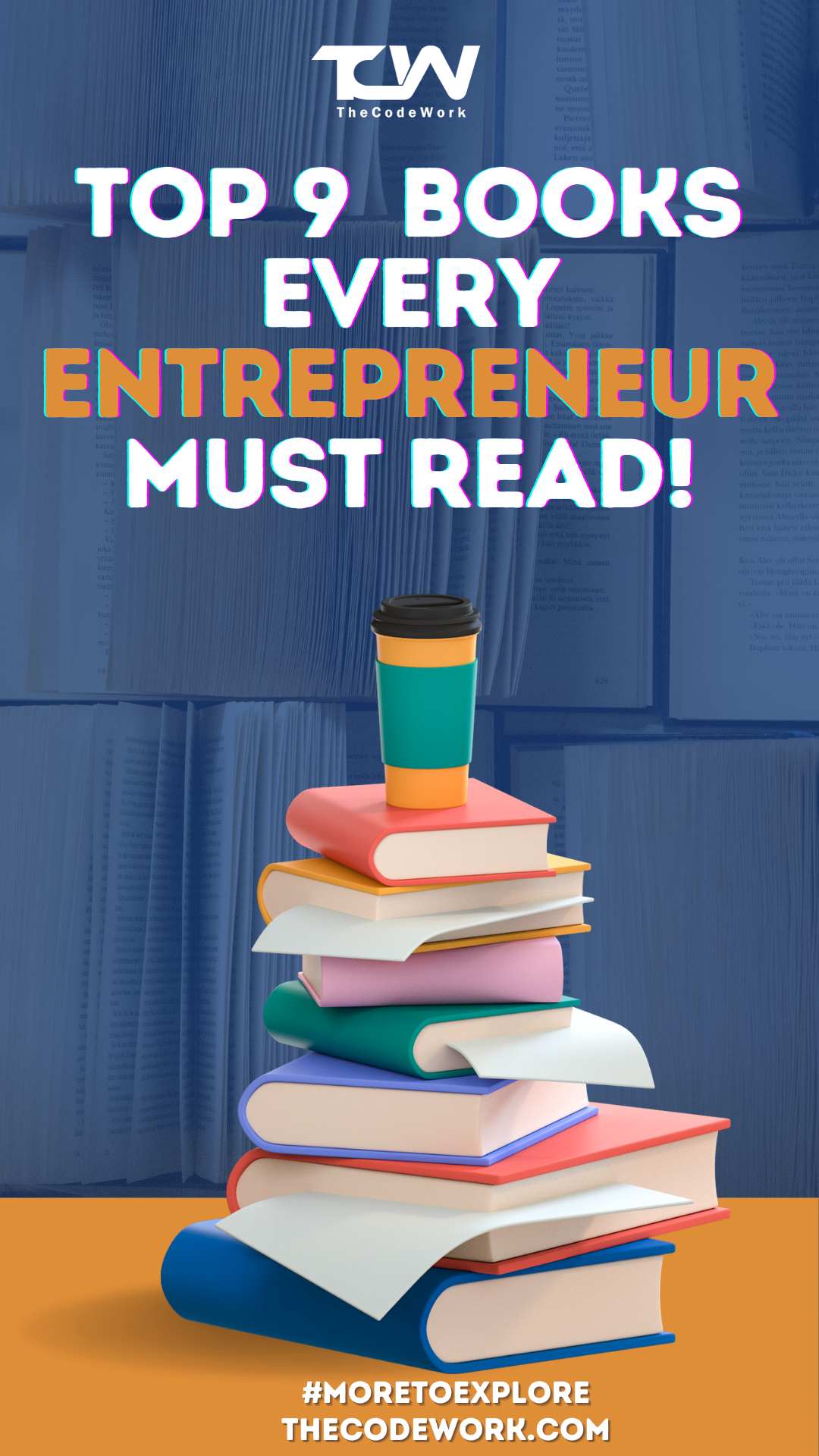 Top 9 Books Every Entrepreneur Must Read! 