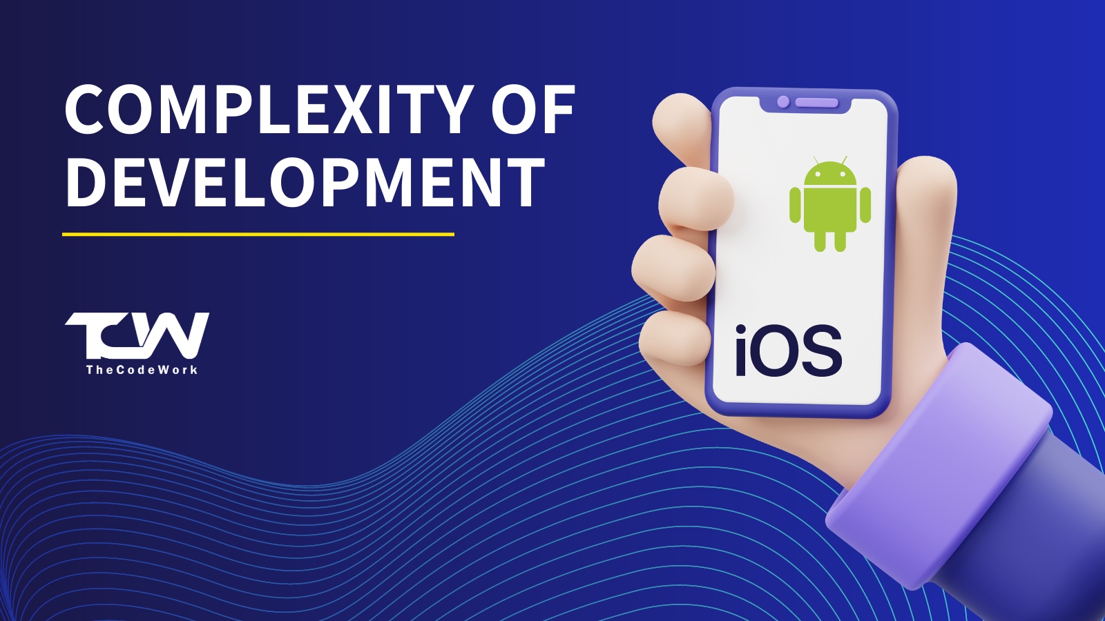 Difference Between iOS and Android App Development - TheCodeWork