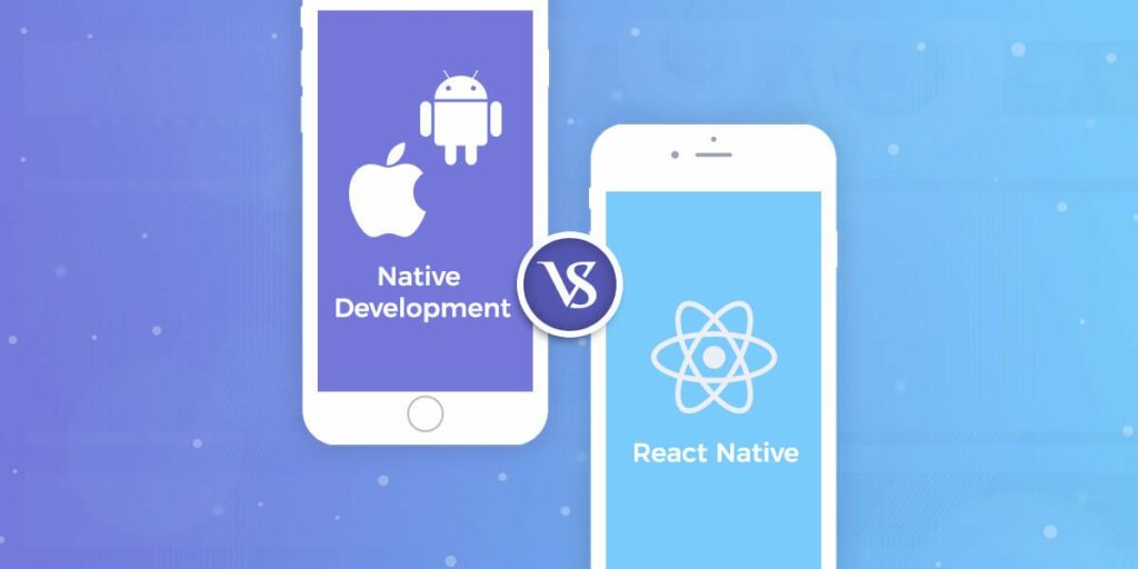 Native Development vs React Native