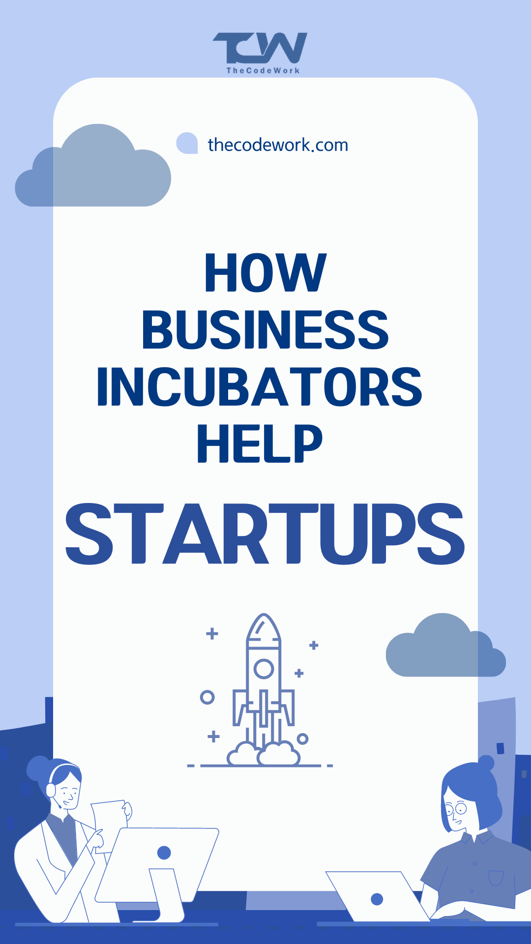How Business Incubators Help Startups 