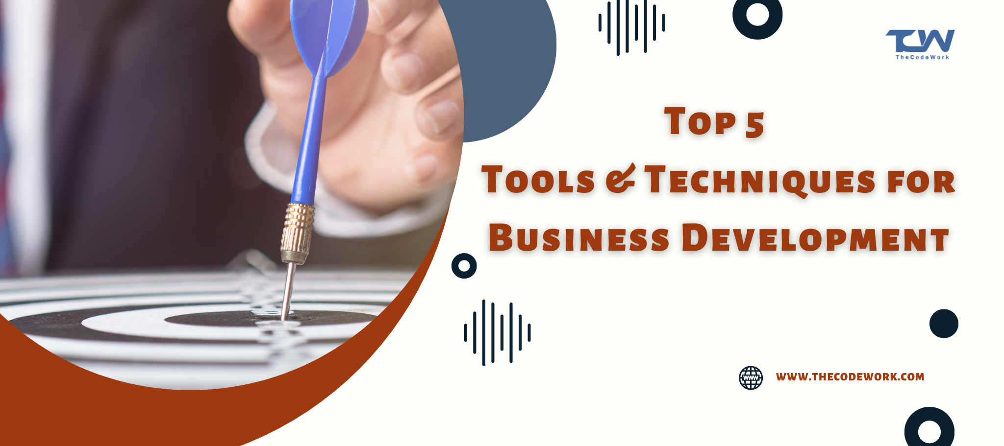 Top 5 Tools & Techniques for Business Development 