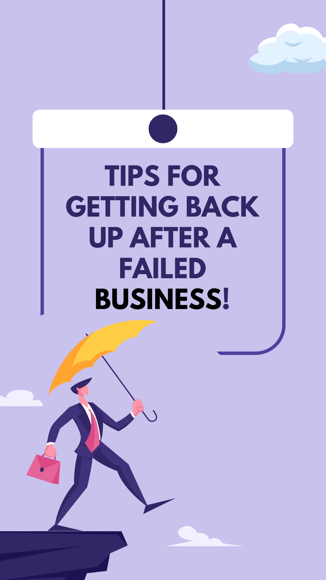 Tips for getting back up after a failed business! 