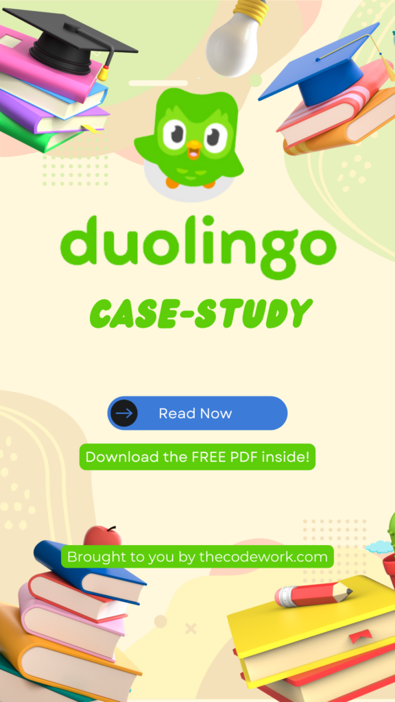 Duolingo- Complete Case study