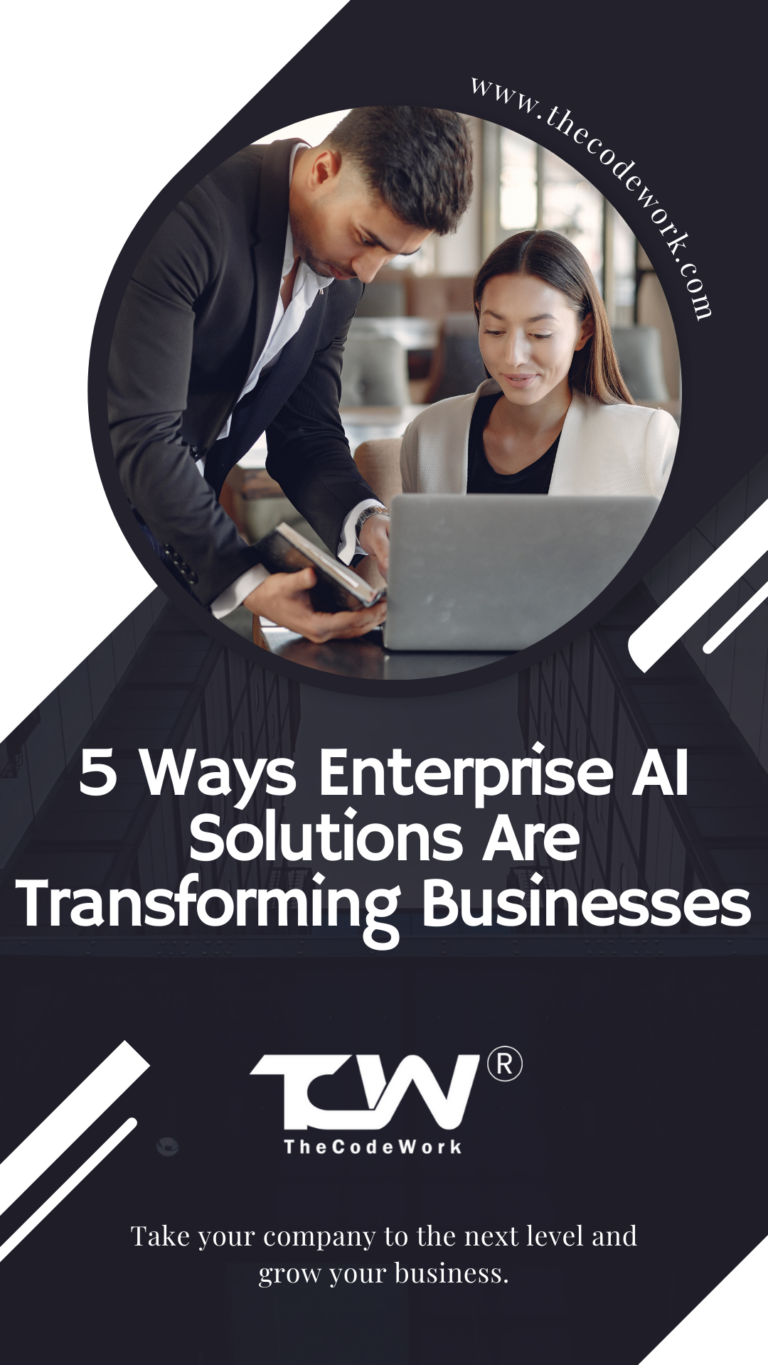 5 Ways Enterprise AI Solutions Are Transforming Businesses