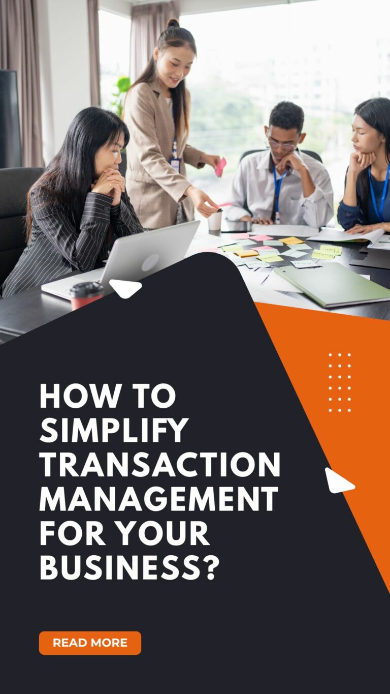 How to Simplify Transaction Management for Your Business?